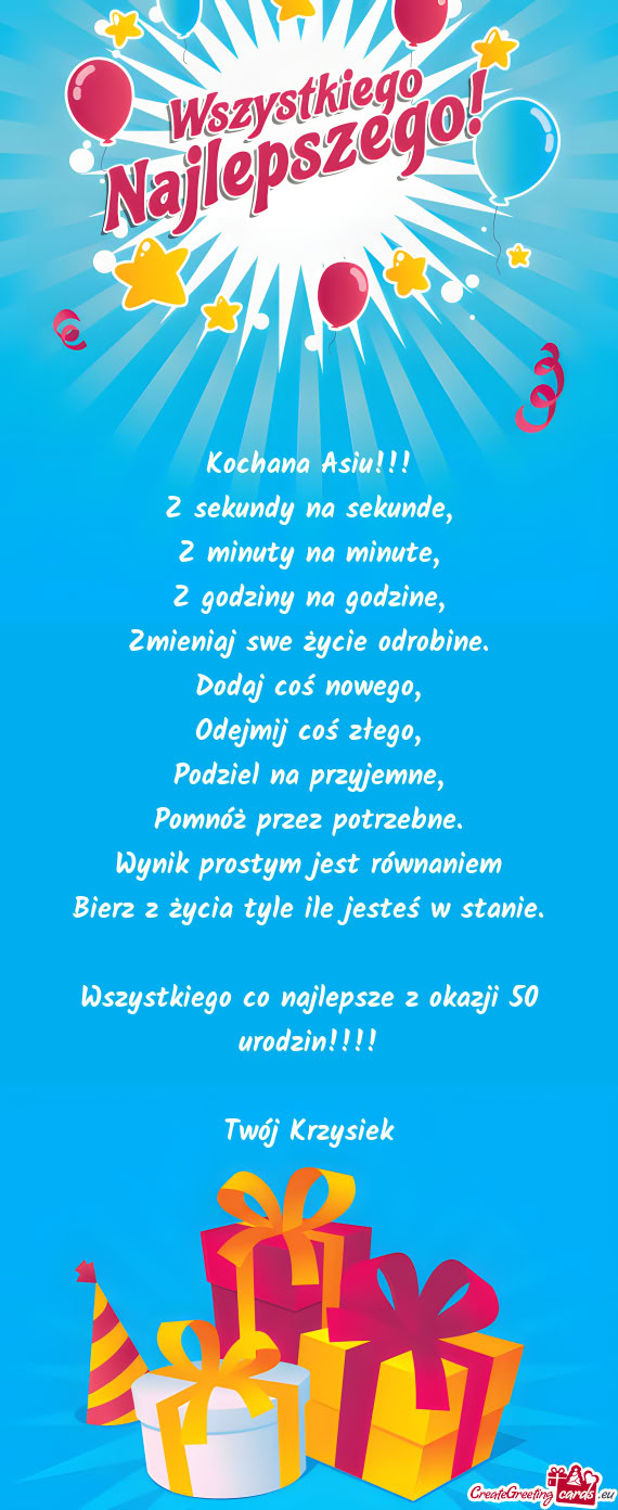 Wszystkiego co najlepsze z okazji 50 urodzin!!!! Twój Krzysiek