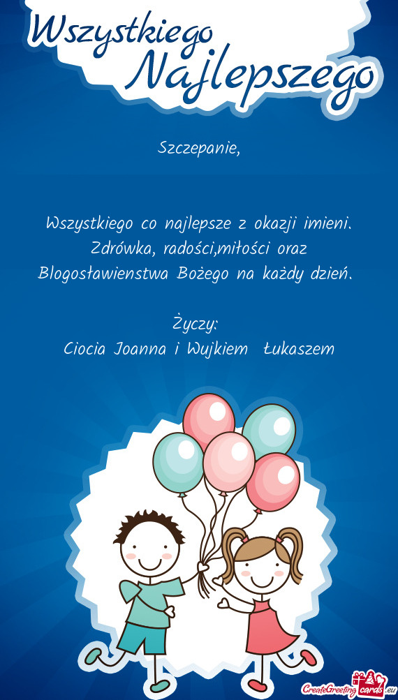 Wszystkiego co najlepsze z okazji imieni. Zdrówka, radości,miłości oraz Blogosławienstwa Bożeg