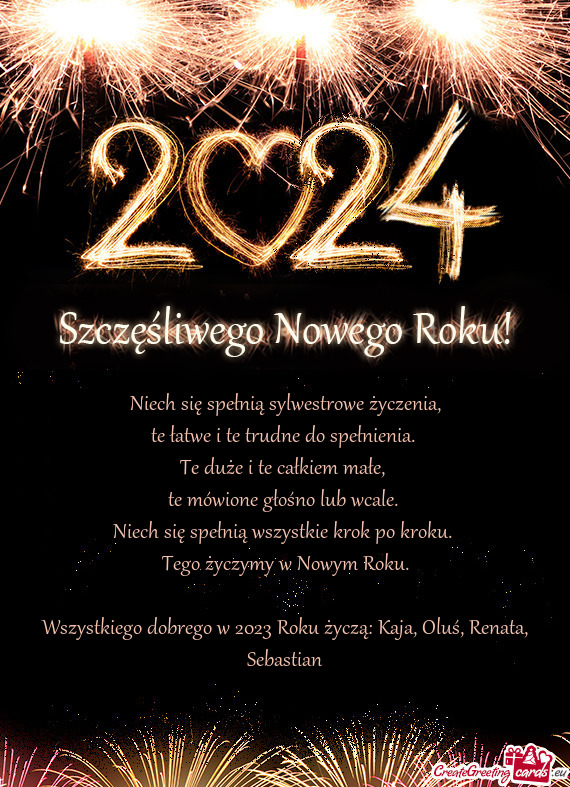 Wszystkiego dobrego w 2023 Roku życzą: Kaja, Oluś, Renata, Sebastian