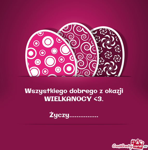 Wszystkiego dobrego z okazji WIELKANOCY <3