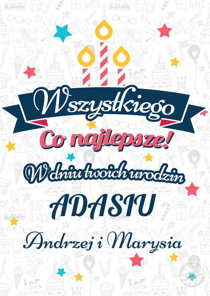 Wszystkiego najlepszego ADASIU z okazji urodzin Andrzej i Marysia