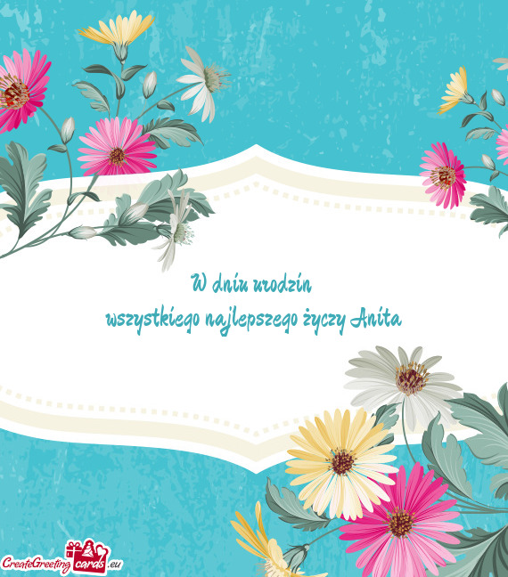 Wszystkiego najlepszego Anita