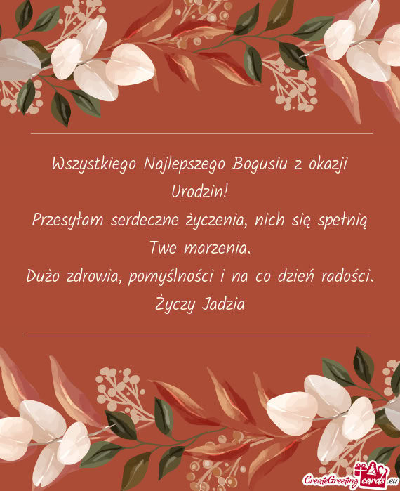 Wszystkiego Najlepszego Bogusiu z okazji Urodzin