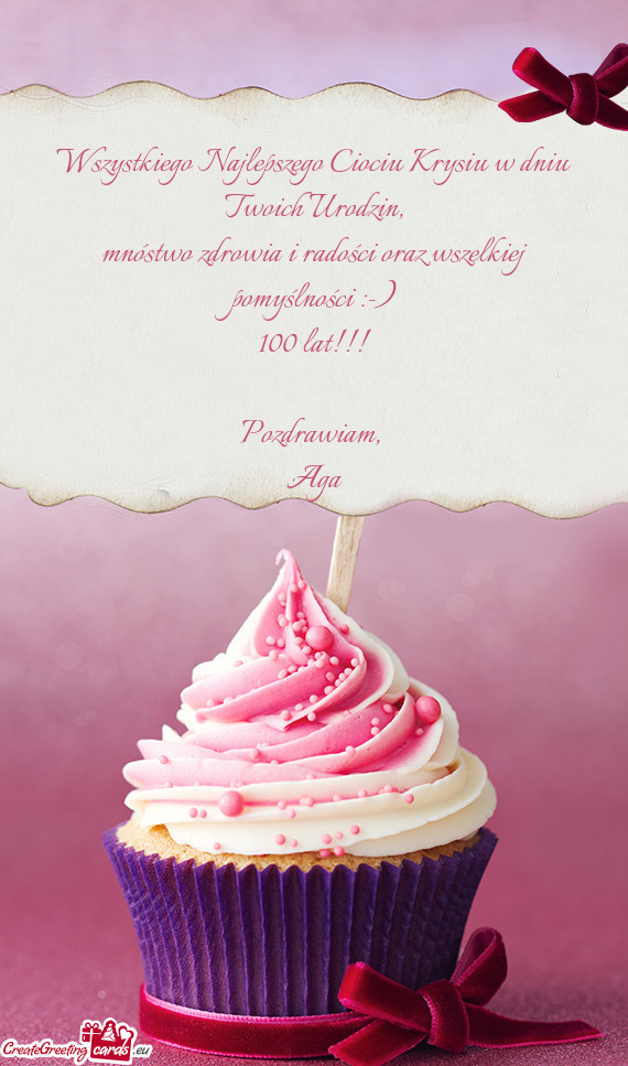 Wszystkiego Najlepszego Ciociu Krysiu w dniu Twoich Urodzin