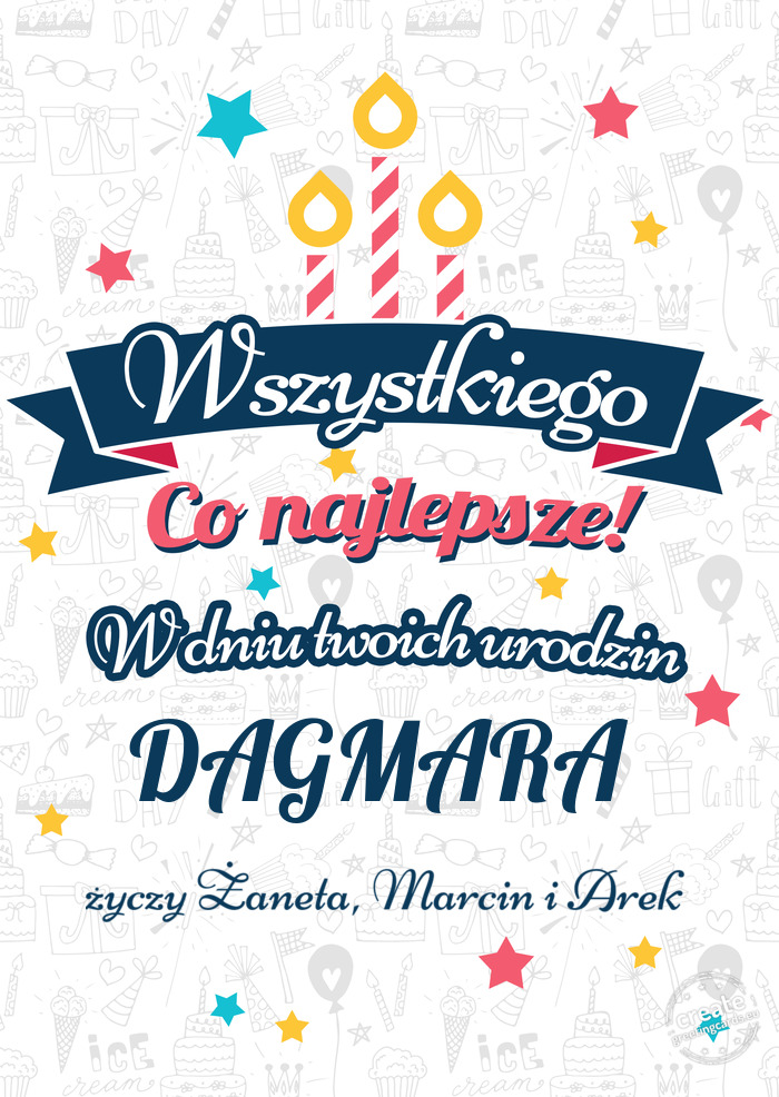 Wszystkiego najlepszego DAGMARA z okazji urodzin Żaneta