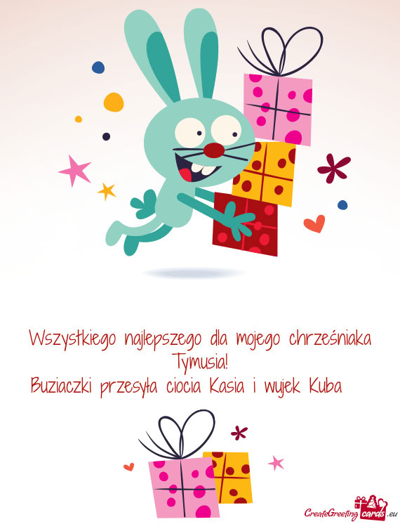 Wszystkiego najlepszego dla mojego chrześniaka Tymusia