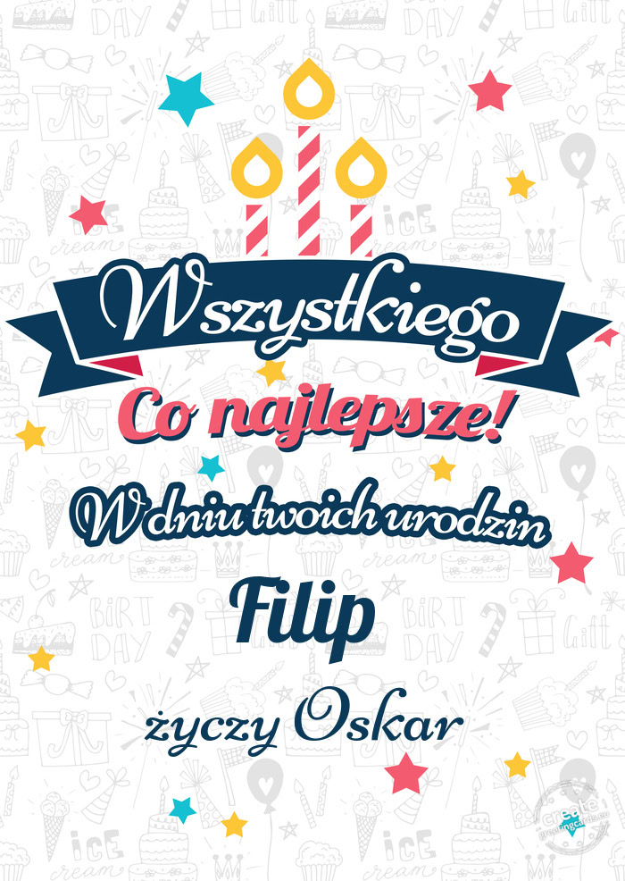 Wszystkiego najlepszego Filip z okazji urodzin Oskar