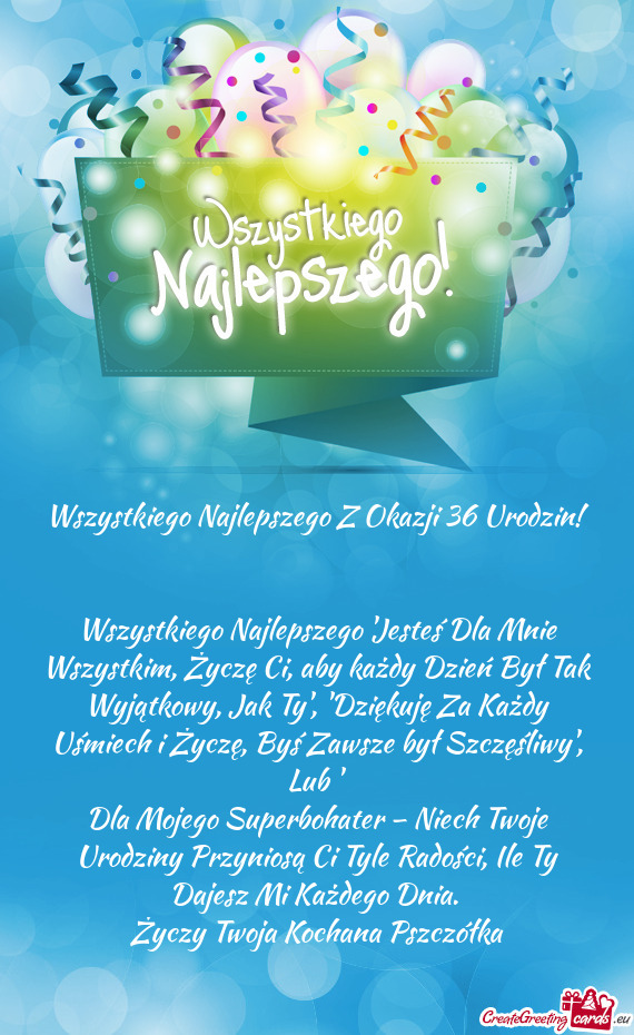 Wszystkiego Najlepszego "Jesteś Dla Mnie Wszystkim, Życzę Ci, aby każdy Dzień Był Tak Wyjątko
