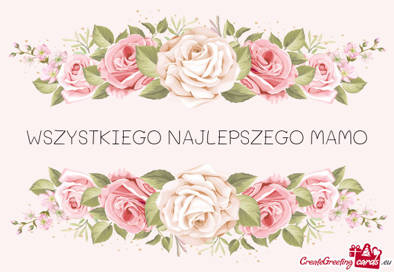 WSZYSTKIEGO NAJLEPSZEGO MAMO