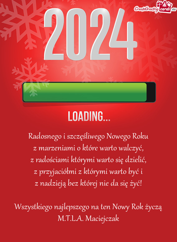 Wszystkiego najlepszego na ten Nowy Rok życzą M.T.L.A. Maciejczak