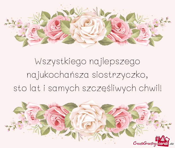 Wszystkiego najlepszego najukochańsza siostrzyczko