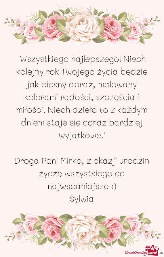 "Wszystkiego najlepszego! Niech kolejny rok Twojego życia będzie jak piękny obraz, malowany kolor