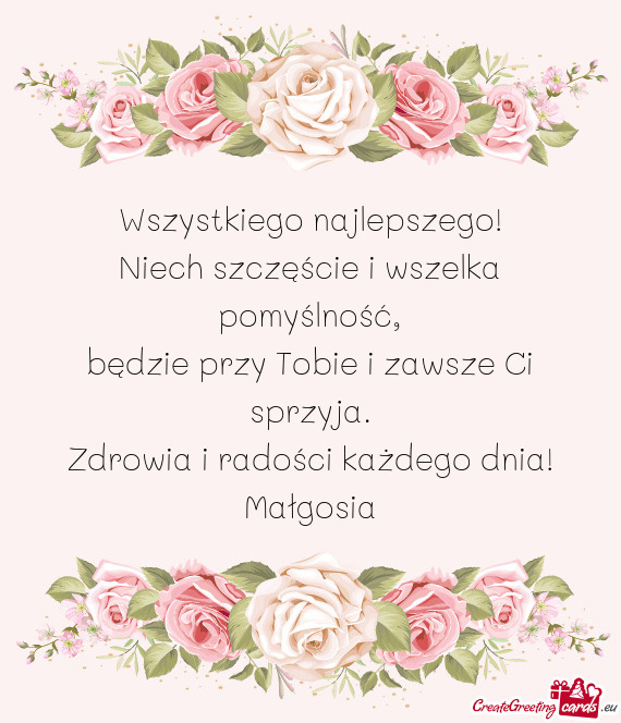 Wszystkiego najlepszego! Niech szczęście i wszelka pomyślność