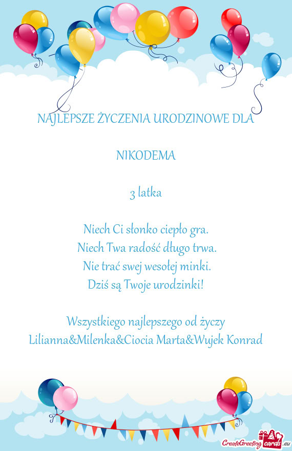 Wszystkiego najlepszego od Lilianna&Milenka&Ciocia Marta&Wujek Konrad
