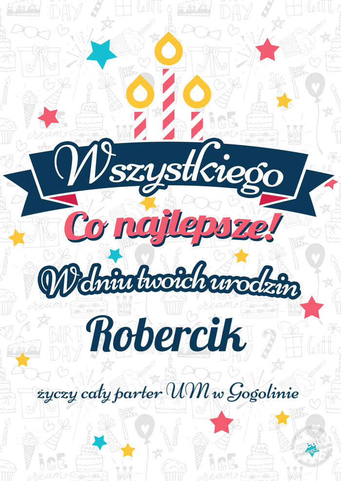 Wszystkiego najlepszego Robercik z okazji urodzin cały parter UM w Gogolinie