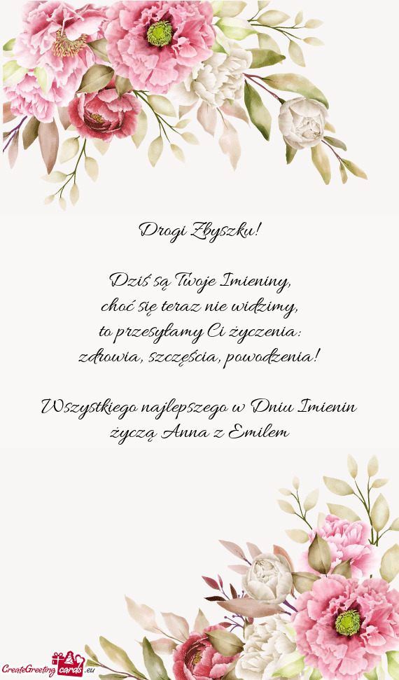 Wszystkiego najlepszego w Dniu Imienin życzą Anna z Emilem