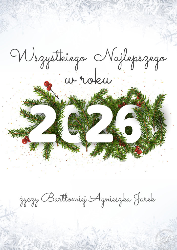 Wszystkiego najlepszego w nowym roku Bartłomiej Agnieszka Jarek