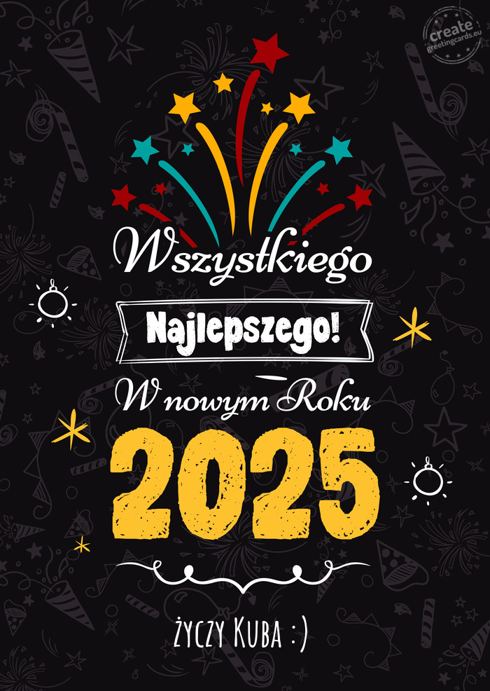 Wszystkiego najlepszego w nowym roku, Kuba :)