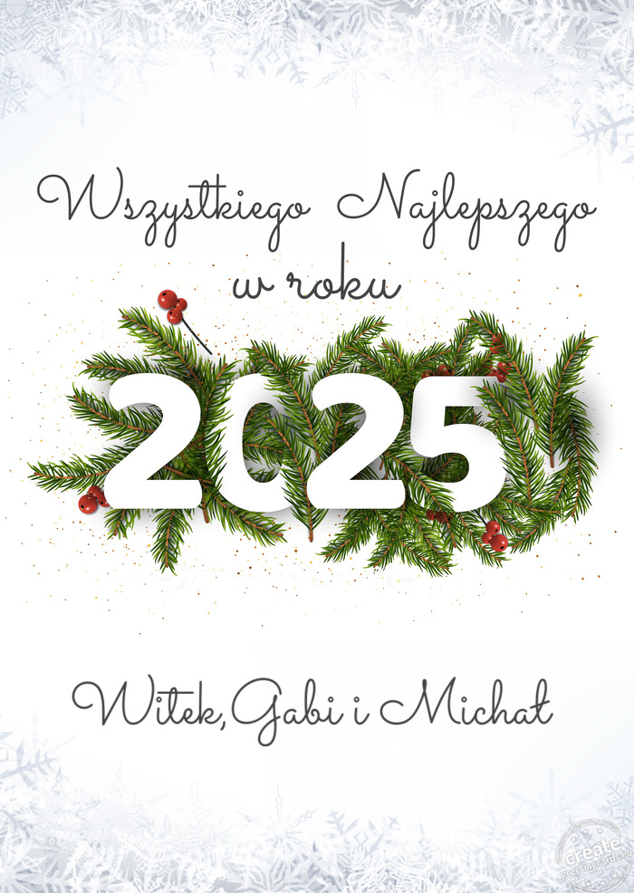 Wszystkiego najlepszego w nowym roku Witek,Gabi i Michał
