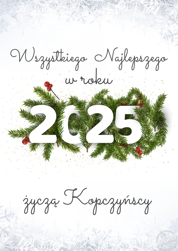 Wszystkiego najlepszego w nowym roku życzą Kopczyńscy