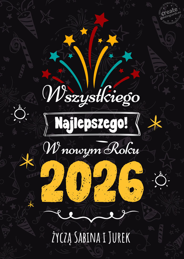 Wszystkiego najlepszego w nowym roku, życzą Sabina i Jurek