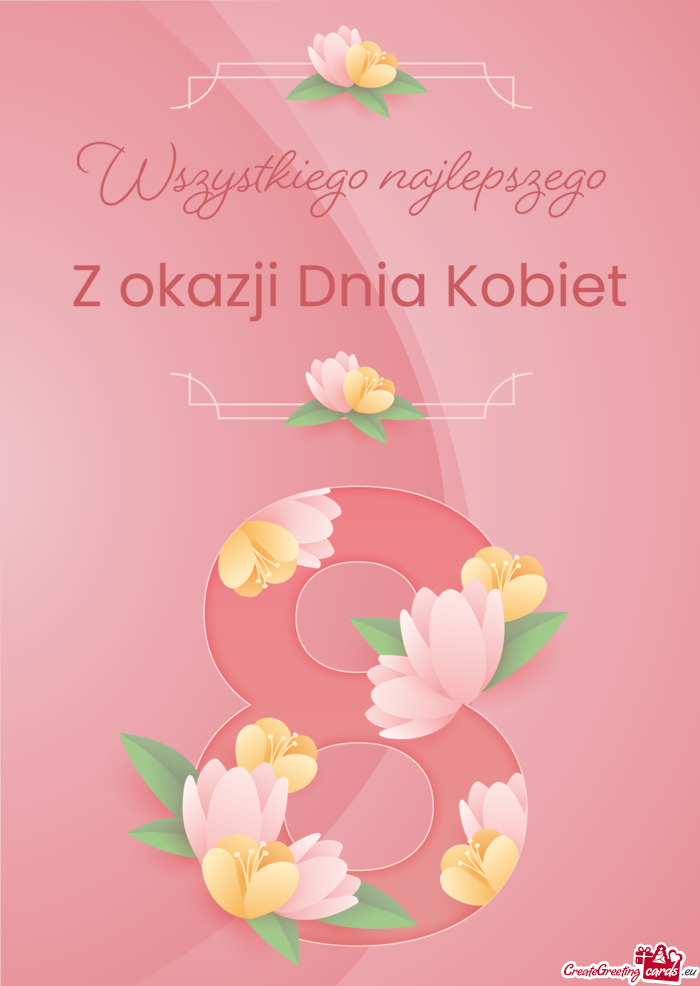 Wszystkiego najlepszego Wesołego Dnia Kobiet