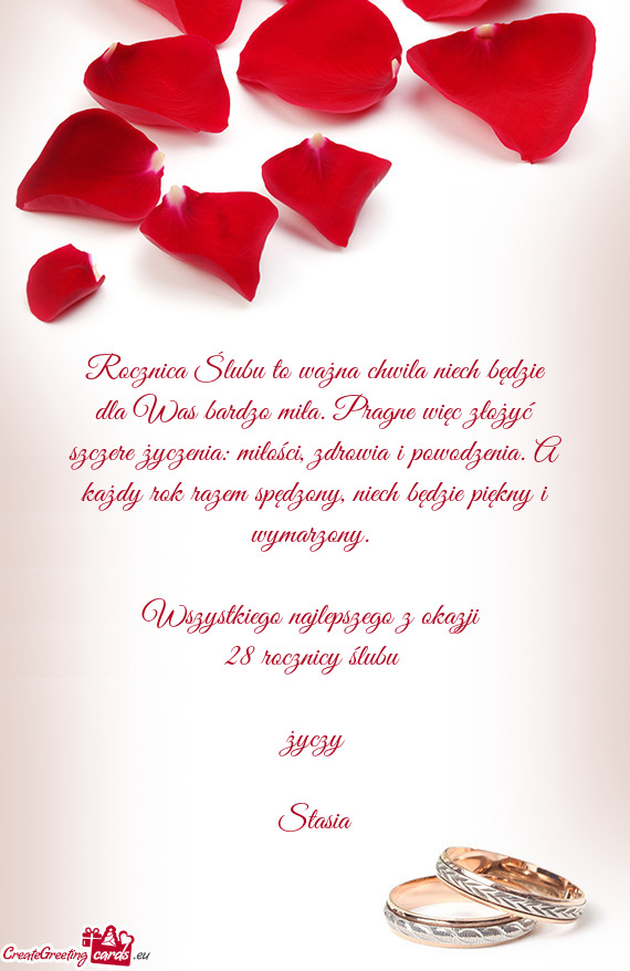   Wszystkiego najlepszego z okazji 28 rocznicy ślubu  życzy Stasia