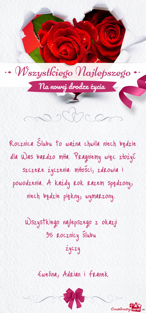   Wszystkiego najlepszego z okazji 35 rocznicy ślubu  życzy Ewelina