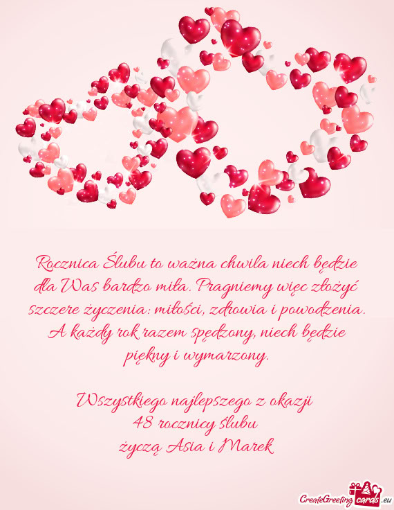 Wszystkiego najlepszego z okazji 48 rocznicy ślubu  życzą Asia i Marek