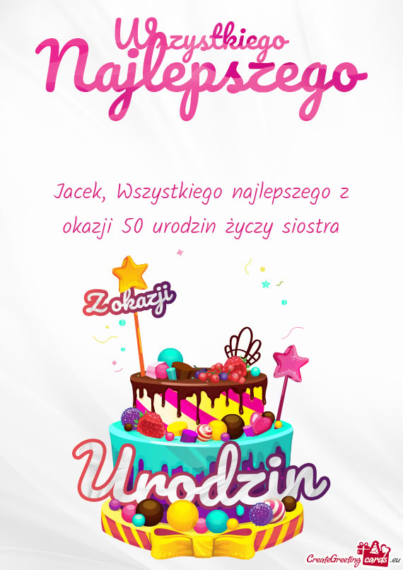 Wszystkiego najlepszego z okazji 50 urodzin siostra