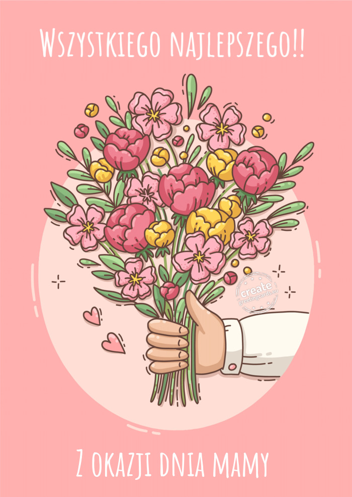 Wszystkiego najlepszego!! Z okazji dnia mamy