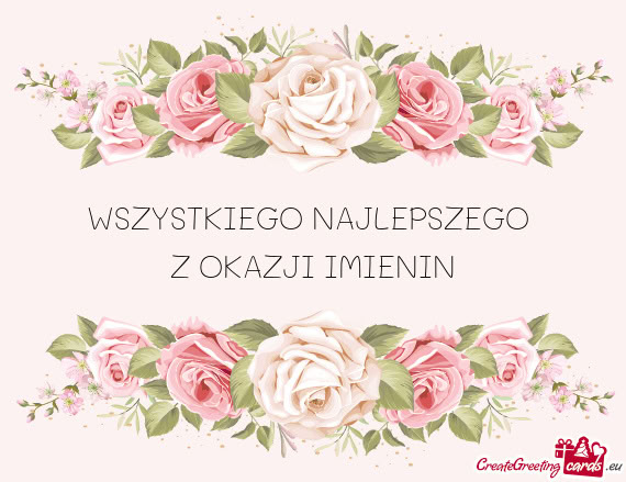 WSZYSTKIEGO NAJLEPSZEGO   Z OKAZJI IMIENIN