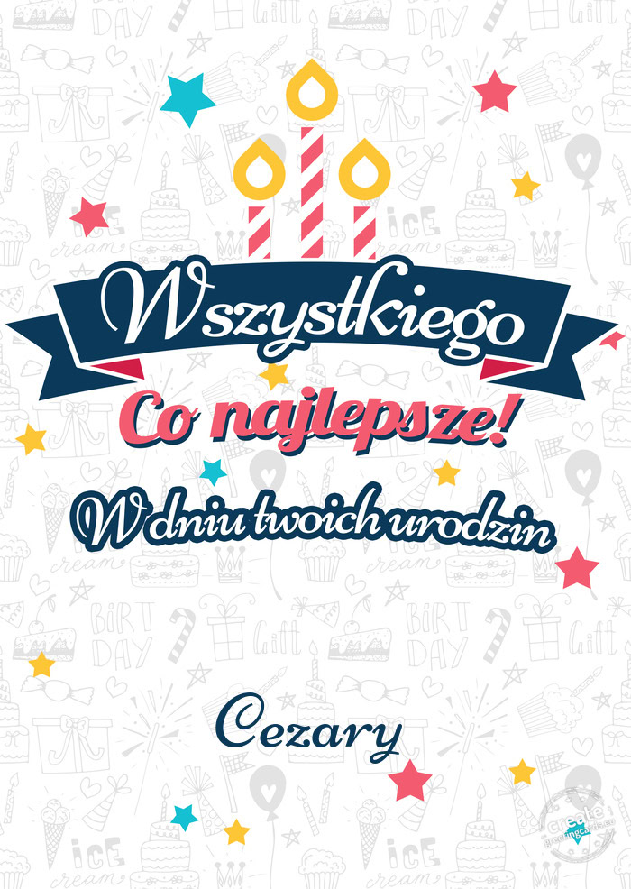 Wszystkiego najlepszego z okazji urodzin Cezary