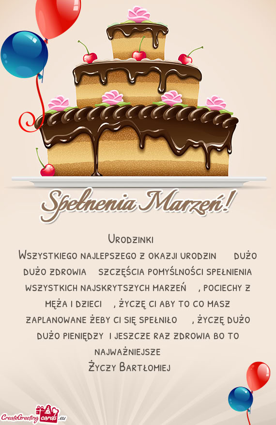 Wszystkiego najlepszego z okazji urodzin 🥳🎂🥳🍾 dużo dużo zdrowia 🎉🎂 szczęścia p