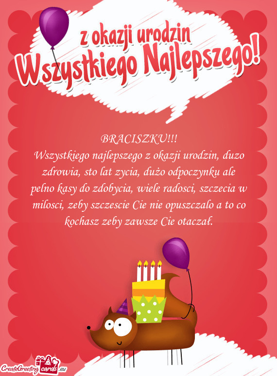 Wszystkiego najlepszego z okazji urodzin, duzo zdrowia, sto lat zycia, dużo odpoczynku ale pelno ka
