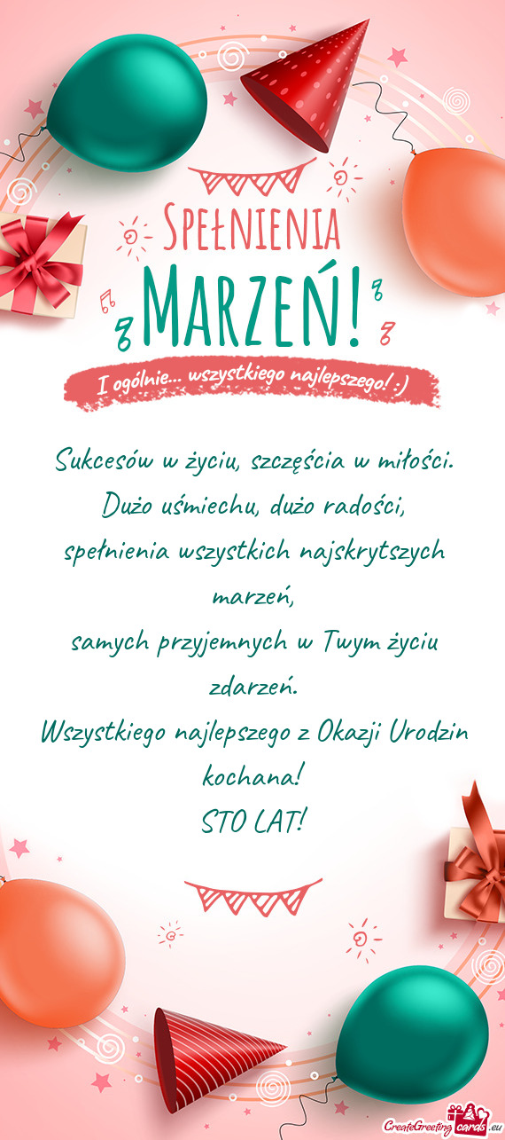 Wszystkiego najlepszego z Okazji Urodzin kochana! STO LAT