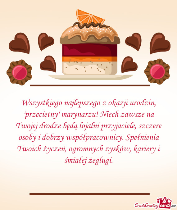 Wszystkiego najlepszego z okazji urodzin, "przeciętny" marynarzu! Niech zawsze na Twojej drodze bę