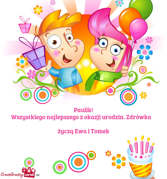 Wszystkiego najlepszego z okazji urodzin. Zdrówka 🙂