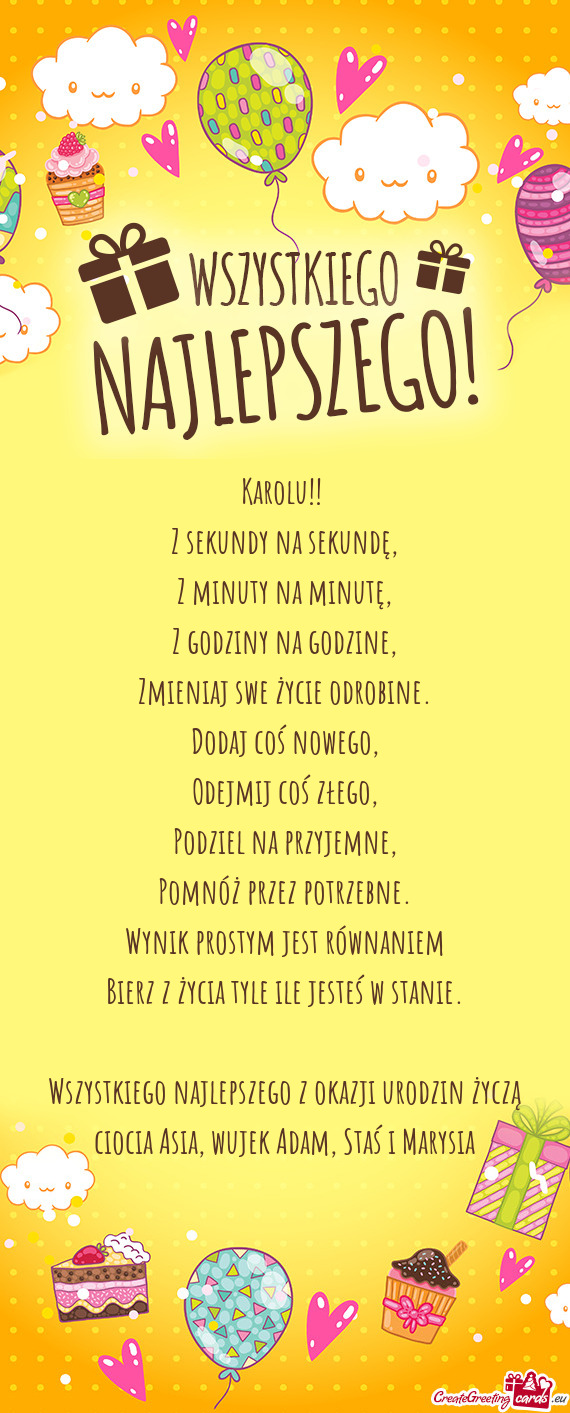 Wszystkiego najlepszego z okazji urodzin życzą ciocia Asia, wujek Adam, Staś i Marysia