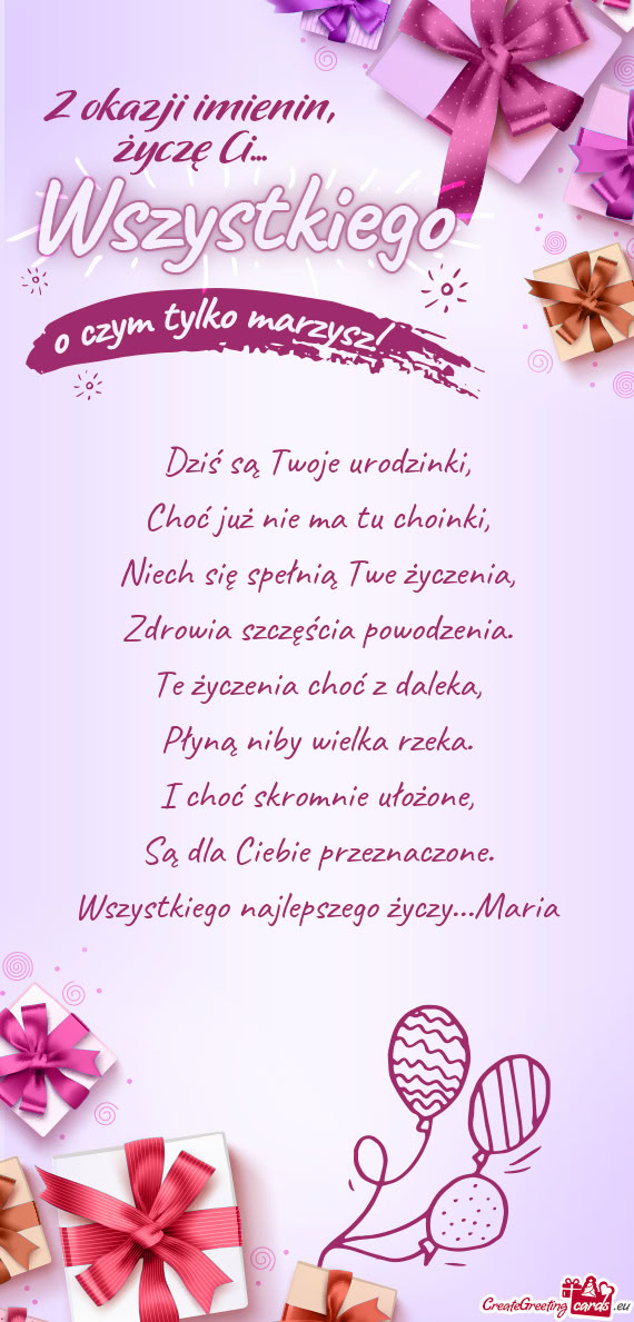 Wszystkiego najlepszego życzy...Maria
