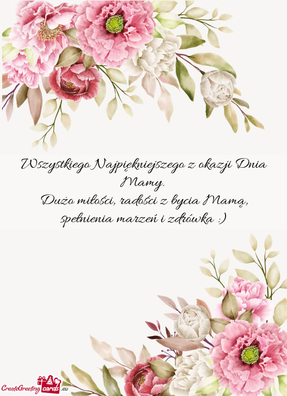 Wszystkiego Najpiękniejszego z okazji Dnia Mamy