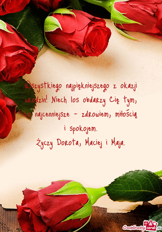 Wszystkiego najpiękniejszego z okazji urodzin! Niech los obdarzy Cię tym, co najcenniejsze – zdr