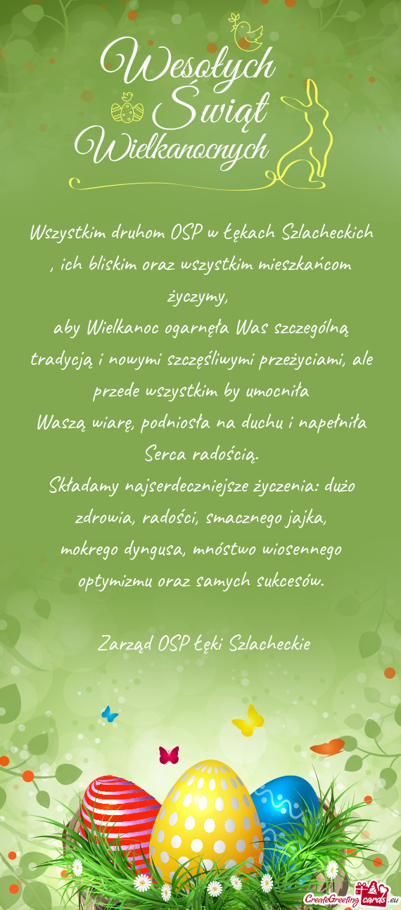 Wszystkim druhom OSP w Łękach Szlacheckich , ich bliskim oraz wszystkim mieszkańcom życzymy