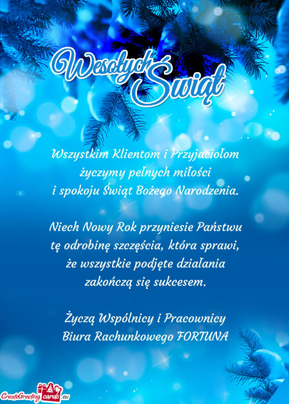 Wszystkim Klientom i Przyjaciołom życzymy pełnych miłości i spokoju Świąt Bożego Narodzeni
