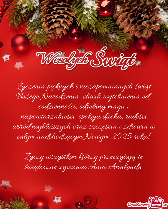 Wszystkim którzy przeczytają te świąteczne życzenia Ania Anakonda