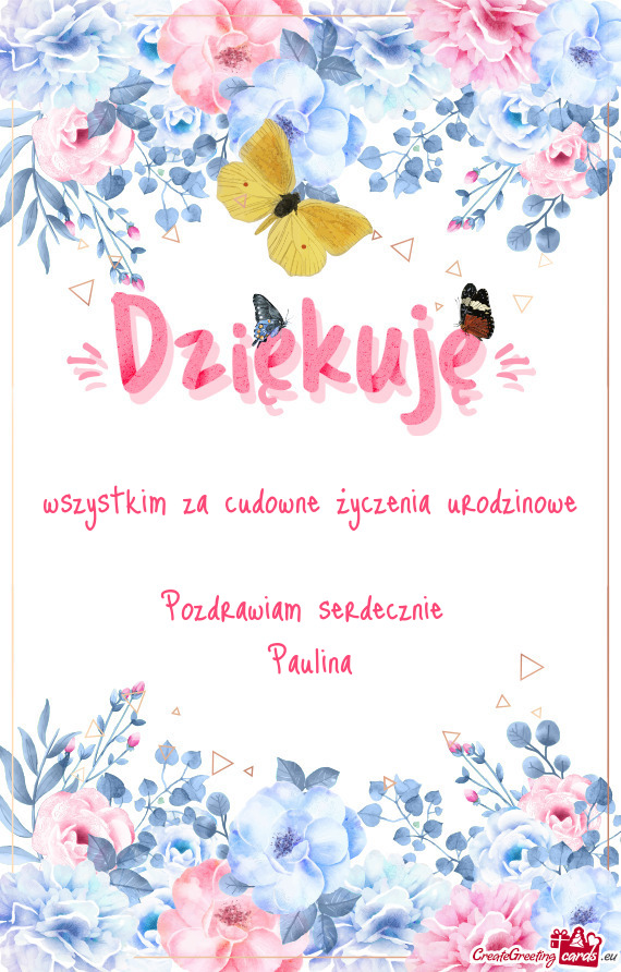 Wszystkim za cudowne życzenia urodzinowe