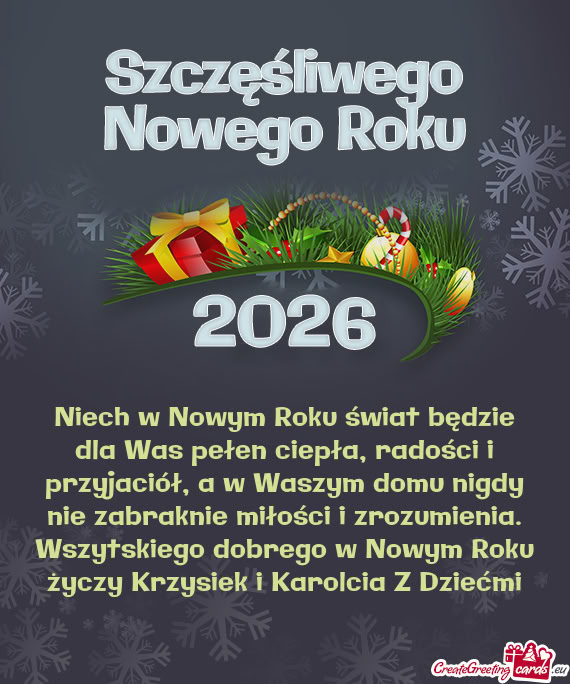 Wszytskiego dobrego w Nowym Roku Krzysiek i Karolcia Z Dziećmi