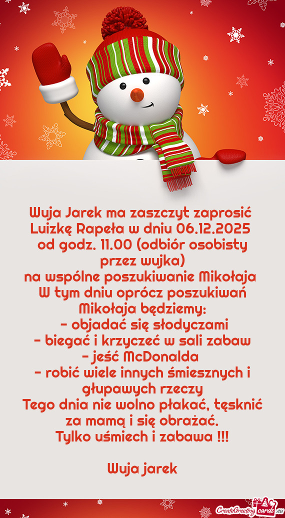 Wuja Jarek ma zaszczyt zaprosić