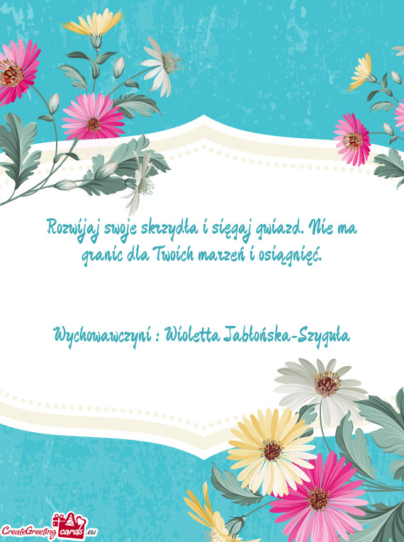 Wychowawczyni : Wioletta Jabłońska-Szyguła