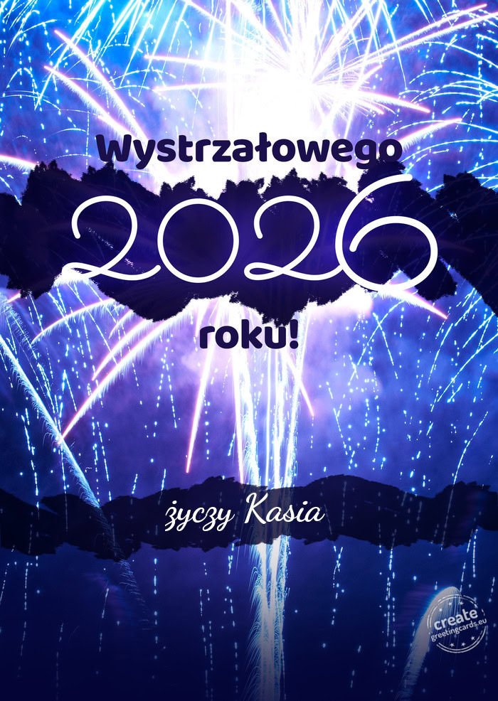 Wystrzałowego nowego roku Kasia